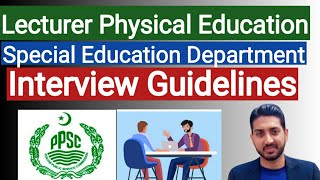 Interview guidelines for Lecturer jobs in Special Education Department [upl. by Cello]