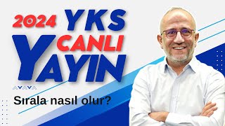 🔴2024YKS SIRALAMA NASIL OLUR [upl. by Woodley]