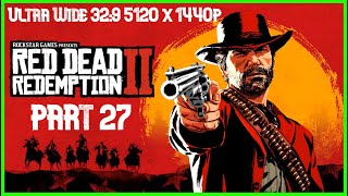 Helping Rains Fall  Red Dead Redemption 2 Part 27 Ultrawide Playthrough Unedited 329 [upl. by Akihc677]