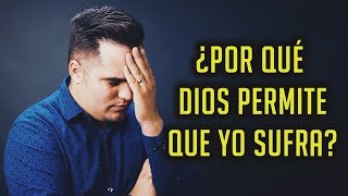 ¿Por qué sufren los cristianos Las 7 verdades bíblicas sobre el sufrimiento [upl. by Diann]