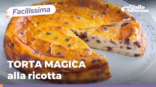 TORTA MAGICA ALLA RICOTTA con gocce di cioccolato MORBIDA E BUONISSIMA [upl. by Mindy]