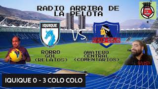 IQUIQUE VS COLO COLO CHILEAN PREMIER LEAGUE [upl. by Eutnoj]