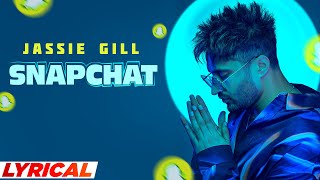 Snapchat Lyrical  Jassie Gill  Latest Punjabi Songs 2021  Speed Records [upl. by Costin]