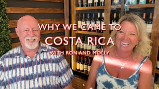 WHY WE CAME TO COSTA RICA with Ron and Molly of CAVA Bar and Restaurant Playas del Coco Costa Rica [upl. by Bajaj]