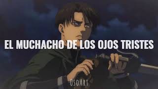 🎶✨Está canción le pertenece Levi Ackerman✨🎶 Jeanette  El muchacho de los ojos tristes AMVAOTsnk [upl. by Bussey]