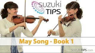 May Song  Suzuki Violin Book 1 Learning Tips [upl. by Reamy]