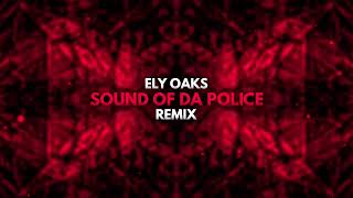 Ely Oaks  Sound Of Da Police  Timmy Trumpet MARNIK DES3ETT [upl. by Nnylsia782]