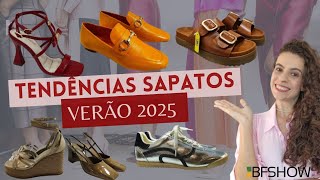 TENDÊNCIAS EM CALÇADOS DA PRIMAVERAVERÃO 2025  OS SAPATOS QUE VÃO BOMBAR NO VERÃO 2025 BFSHOW [upl. by Roze]