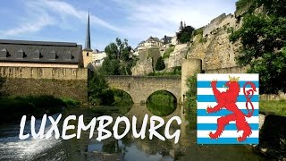 Luxembourg City tourism in GrandDuchy of Luxembourg  Ville de Luxembourg tourisme vidéo Luxemburg [upl. by Ahsimrac521]