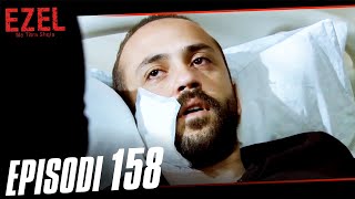 Ezel Me Titra Shqip Episodi 158 [upl. by Nerua]