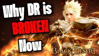 DR is BROKEN Now in BDO [upl. by Moriyama]