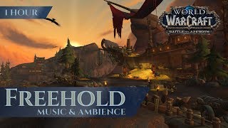 Battle for Azeroth Freehold  Music amp Ambience 1 hour 4K World of Warcraft BfA [upl. by Finnie]