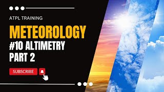 ATPL Training Meteorology 10 Altimetry Part 2 [upl. by Osrock]