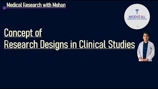 Research Designs in Clinical Studies [upl. by Hamann]