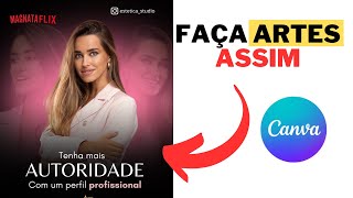 Como FAZER ARTES profissionais no CANVA PASSO A PASSO [upl. by Ellmyer]