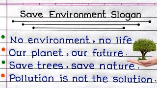 World Environment Day Slogans  Save Environment Slogans in English [upl. by Dunstan]