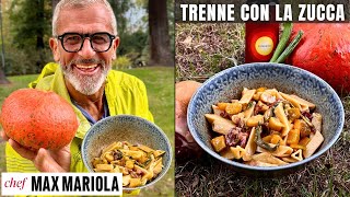 PASTA con ZUCCA E GAMBUCCIO  Cremosa Saporita e Autunnale Ricetta di Chef Max Mariola [upl. by Candra]