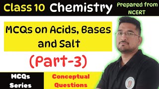 MCQs on Acids Bases and Salts Part3 chemistry science [upl. by Aicelav]