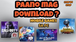 Paano mag Download ng Mobile Games sa PCLAPTOP [upl. by Adnilg]