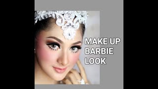 RAHASIA MAKE UP WEDDINGMAKE UP BARBIE LOOK [upl. by Stillas]