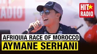 AYMANE SERHANI LIVE  AFRIQUIA RACE OF MOROCCO [upl. by Ivory122]