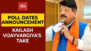 EC Announces Poll Dates Kailash Vijayvargiya Gives His Take On The EC Announcement [upl. by Dnilazor]