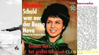 Manuela  Schuld War Nur Der Bossa Nova Blame It On The Bossa Nova [upl. by Jenness]