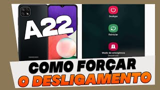 Como Forçar o Desligamento do Samsung Galaxy A22 [upl. by Severn]