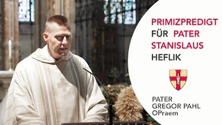 Klosterprimiz für Pater Stanislaus Heflik  Pater Gregor M Pahl [upl. by Neerual]