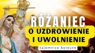 Tajemnice bolesne  Różaniec z modlitwą o uzdrowienie i uwolnienie [upl. by Naahsar690]