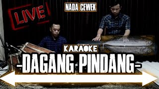 Dagang Pindang Karaoke Live DJ Bajidor Nada Cewek [upl. by Rugg]