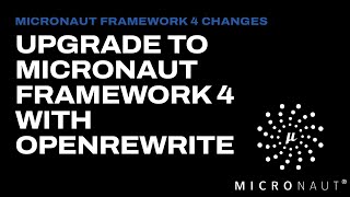 Upgrade to Micronaut Framework 4 with Open Rewrite [upl. by Aiekat]