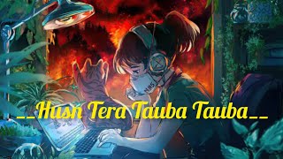 Husn Tera Tauba Tauba  new songs hindi 2024 latest new songs hindi dj [upl. by Dalia]