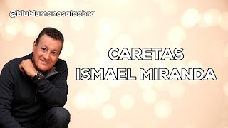 Caretas  Letra Ismael Miranda [upl. by Sheridan]