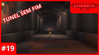 TUNEL quase SEM FIM DO GOVERNO  Laboria Rp  Ep 19 [upl. by Sivahc]