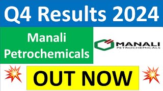 MANALI PETROCHEMICALS Q4 results 2024 MANALI PETROCHEMICALS results today  MANALI PETRO Share News [upl. by Onek272]