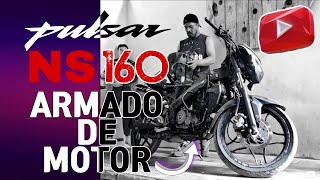 COMO ARMAR UN MOTOR DE PULSAR NS 160 CC PASO A PASO [upl. by Felicio]