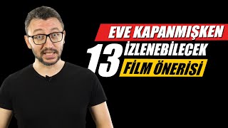 Eve Kapanmışken İzlenebilecek 13 Film Önerisi [upl. by Eydnarb]