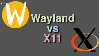 Wayland vs X11 [upl. by Aikem]