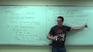 Calculus 1 Lecture 33 The First Derivative Test for Increasing and Decreasing [upl. by Leahcym]