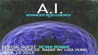 SEVAN BOMAR  ADVANCED INTELLIGENCE PT1  CONSCIOUSNESS CAFFEINE RADIOApril 10 2015 [upl. by Llerdna]