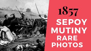 Rare images from the Sepoy Mutiny of 1857 Story through images [upl. by Berriman52]