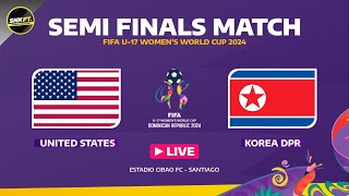 🟡 USA vs NORTH KOREA  Semi Finals FIFA U17 Womens World Cup 2024 Fixtures Today [upl. by Garin]