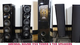 Arendal Sound 1723 Tower S Best Speaker for 3kPair [upl. by Notsuj]