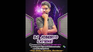 MIX 11 DE BACHATA SOLO BACHATA CON JOSESITO LA TIENE EN SALSA [upl. by Adia]