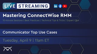 Mastering RMM  Communicator Top Use Cases [upl. by Anwahsak]