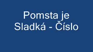 Pomsta je sladká  Číslo [upl. by Gilliam]