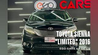 TOYOTA SIENNA quotLIMITEDquot 2016 EGO CARS SA DE CV [upl. by Bega]