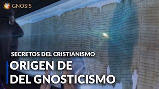 ORIGEN DEL GNOSTICISMO esoterismo cristo [upl. by Darum]