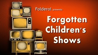 Folderol Forgotten Childrens Shows [upl. by Annor504]